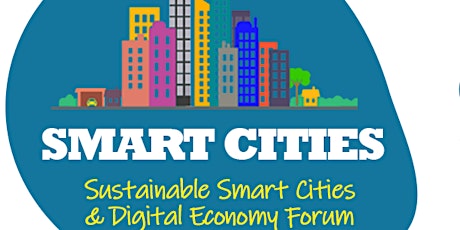 Sustainable Smart Cities and Digital Economy Forum & Award 2023
