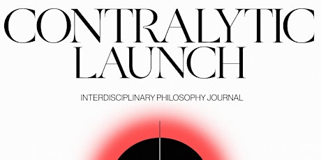 CONTRALYTIC: ISSUE #1  LAUNCH PARTY