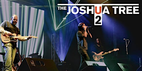 Joshua Tree: The Ultimate U2 Tribute  Concert (Derry)