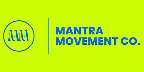 Mantra Movement Co. Year End Show