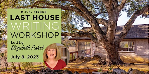 Last House Writing Workshop with Elizabeth Fishel