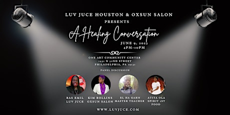 Luv Juce Houston & Oxsun Salon presents "A Healing Conversation"