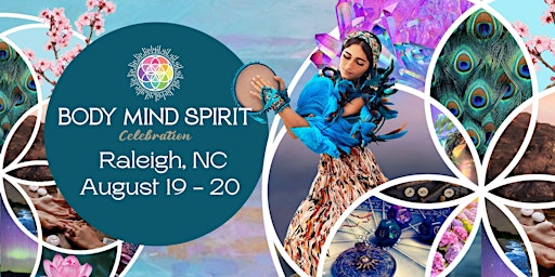 Body Mind Spirit Celebration 2023 (AUG 19 - AUG 20): Raleigh, NC  primärbild
