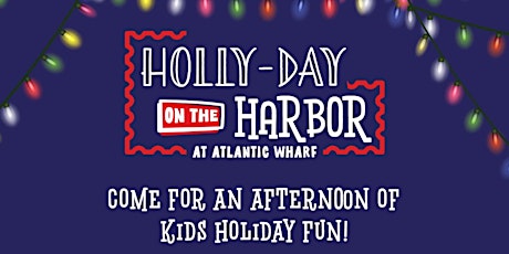 Holly-Day on the Harbor! primary image
