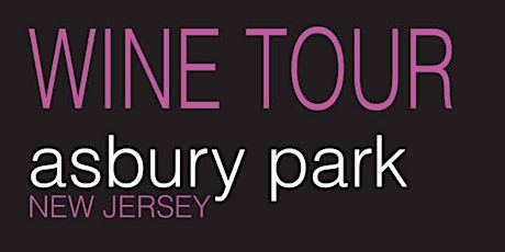 Asbury Park Wine Tour