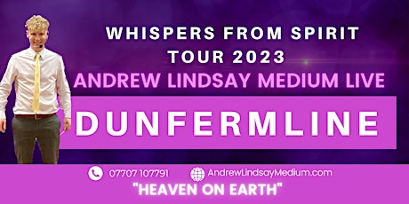 Hauptbild für Andrew Lindsay Medium Live in  DUNFERMLINE "Whispers from Spirit TOUR 2023"