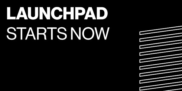 Launchpad Opening Day