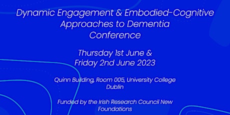 Dynamic Engagement and Embodied-Cognitive Approaches to Dementia