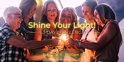 Image principale de Shine Your Light! 3-day Challenge