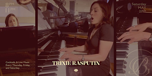Live Piano Music at Beacon Grand ft. TRIXIE RASPUTIN primary image