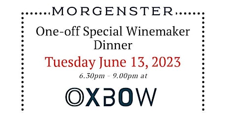 One-off Fine & Dine winemaker dinner with Morgenster Estate at Oxbow!