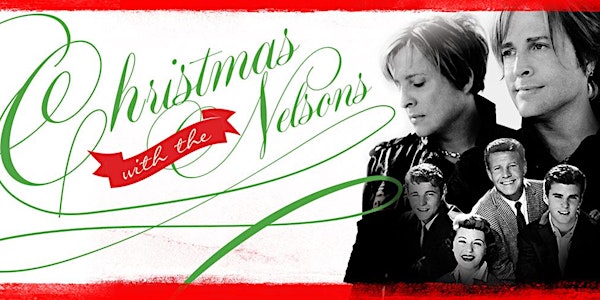 Christmas with The Nelsons - A Multi-Media Live Concert