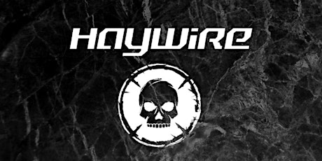 WavStream Live Presents: Haywire
