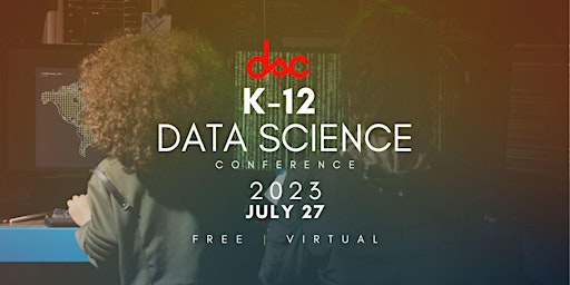 K-12 Data Science Conference 2023 primary image