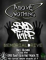 Above Nothing, Bad Tripp and more at Big Rob’s!