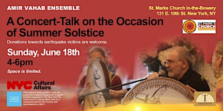 A Concert of Summer Solstice "Silk Road Series"  By: Amir Vahab Ensemble
