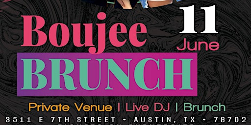 Boujee Brunch & Day Party primary image