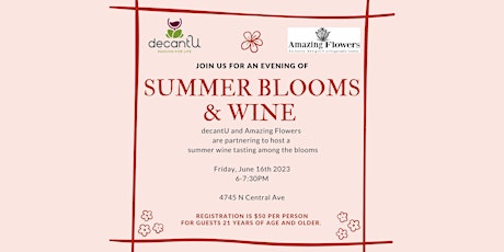 Summer Blooms and Wine