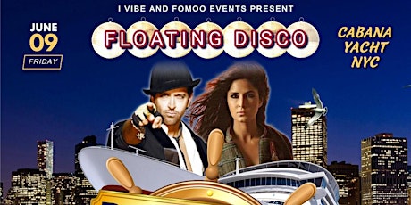 FLOATING DISCO- BOLLYWOOD NIGHT YACHT (NYC)