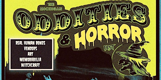 The Michigan Oddities & Horror Fest primary image