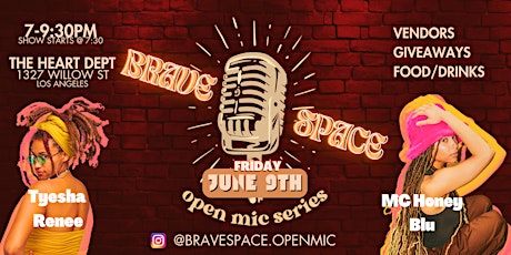 The Return of Brave Space: Open Mic Series