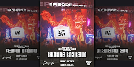 Memorial Day Weekend | Episode Fridays at Dragonfly Hollywood | Free RSVP primary image