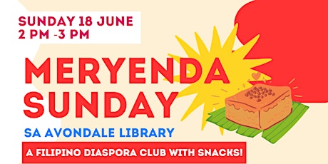 MERYENDA SUNDAY - Filipino Diaspora Snack Club