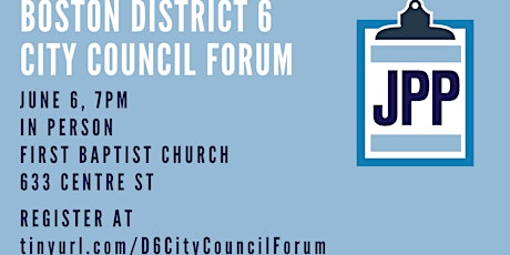 JP Progressives District 6 City Council Forum