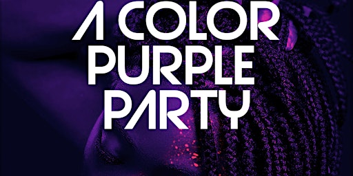 A COLOR PURPLE PARTY primary image