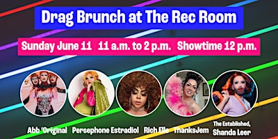 Drag Brunch at The Rec Room | Sunday June 11 primary image