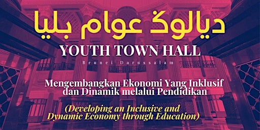 6th Youth Town Hall: Developing an Inclusive & Dynamic Economy through Edu primary image