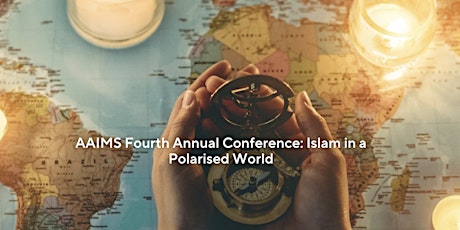 AAIMS Conference 2023: Islam in a Polarised World primary image