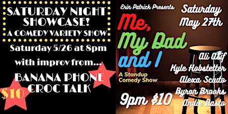 Saturday Night Showcase: A Comedy Variety Show and Erin Patrick Presents