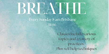 Weekly Explorative Breath Practices -For Joy and clarity