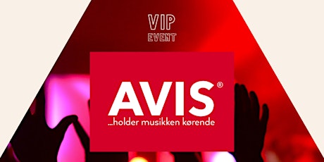 AVIS VIP-event - Roskilde Festival 2023
