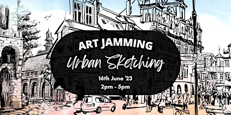 Art Jamming: Urban Sketching
