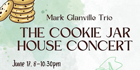 The Cookie Jar House Concert with Mark Glanville Jazz Trio