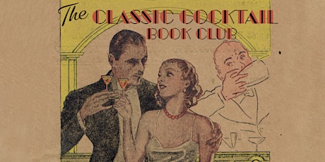 Imagem principal do evento Classic Cocktail Book Club: Bar La Florida Cocktails & Sloppy Joe's Bar