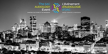 The SAC Audiology Event - May 10-11, 2019 primary image