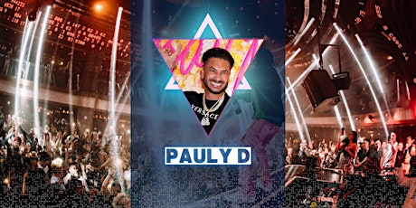 ✅ Pauly D - Jewel NightClub - Las Vegas - Guestlist Only