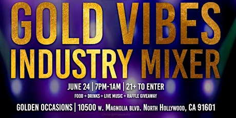 AIA PRESENTS: GOLD VIBES INDUSTRY MIXER