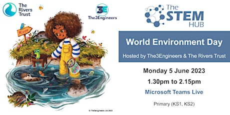World Environment Day – Hosted by The3Engineers & The Rivers Trust.