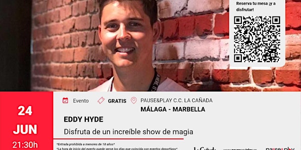Show de Magia Mago Eddy Hyde- Pause&Play C.C. La Cañada (Marbella)