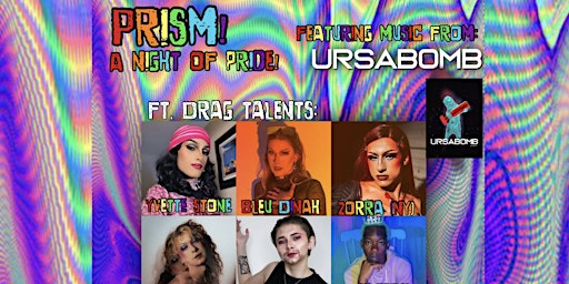 PRISM: A NIGHT OF PRIDE! LIVE MUSIC + DRAG SHOW! primary image