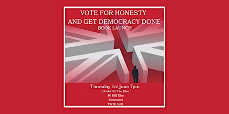 Vote for Honesty and Get Democracy Done - Talk  with Ann Whitehead