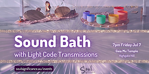 Sound Bath with Light Language Transmissions - July primary image