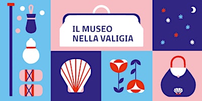 Immagine principale di IL MUSEO NELLA VALIGIA | 0-3 ANNI 