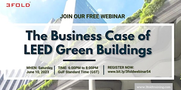 FREE Webinar on The Business Case of LEED Green Buildings