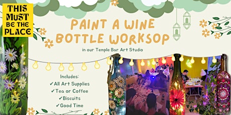 Paint A Wine Bottle Workshop