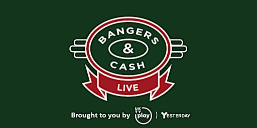 Bangers & Cash Live primary image